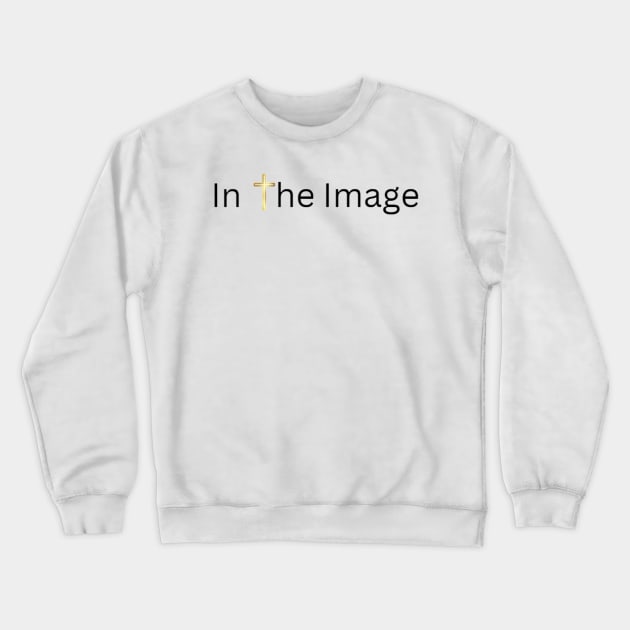 In The Image special edition Crewneck Sweatshirt by In The Image